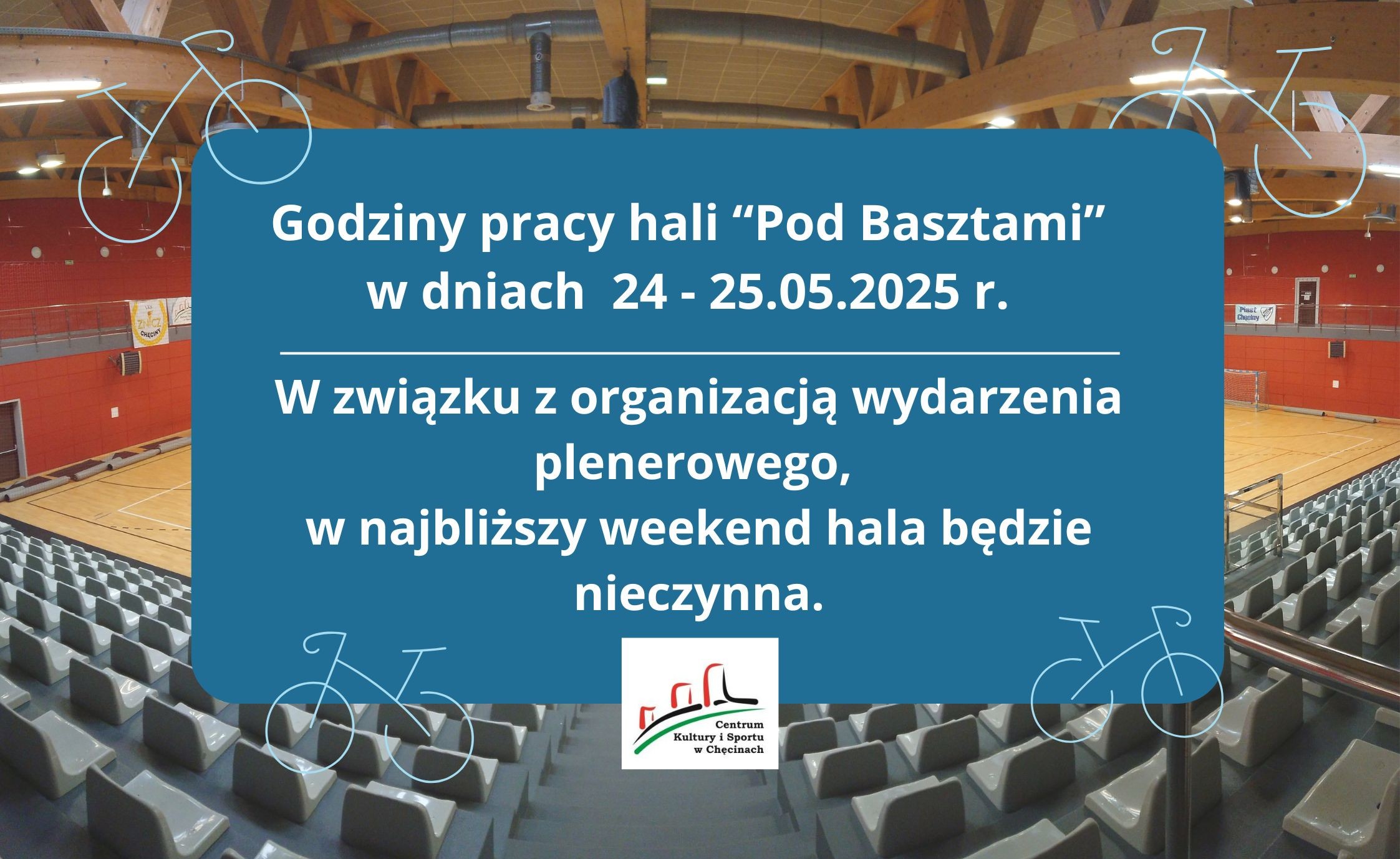 Informujemy, że w weekend 2-3 grudnia 2023 r. hala “Pod Basztami” będzie nieczynna. - 2