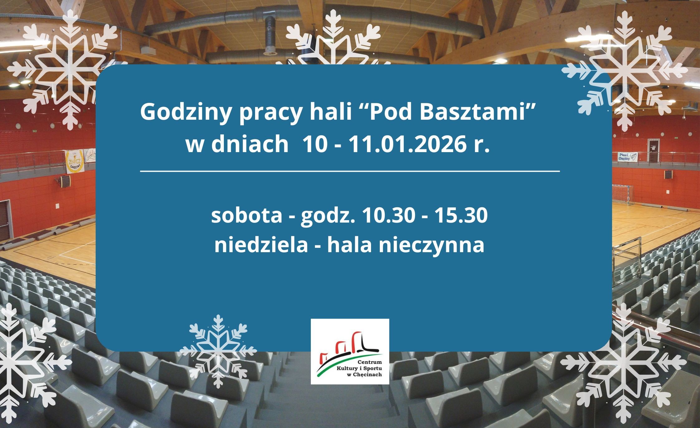 Informujemy, że w weekend 2-3 grudnia 2023 r. hala “Pod Basztami” będzie nieczynna. - 1