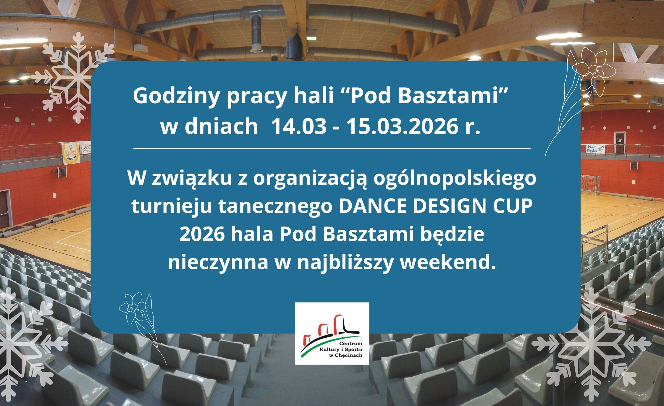 Informujemy, że w weekend 2-3 grudnia 2023 r. hala “Pod Basztami” będzie nieczynna. - 2