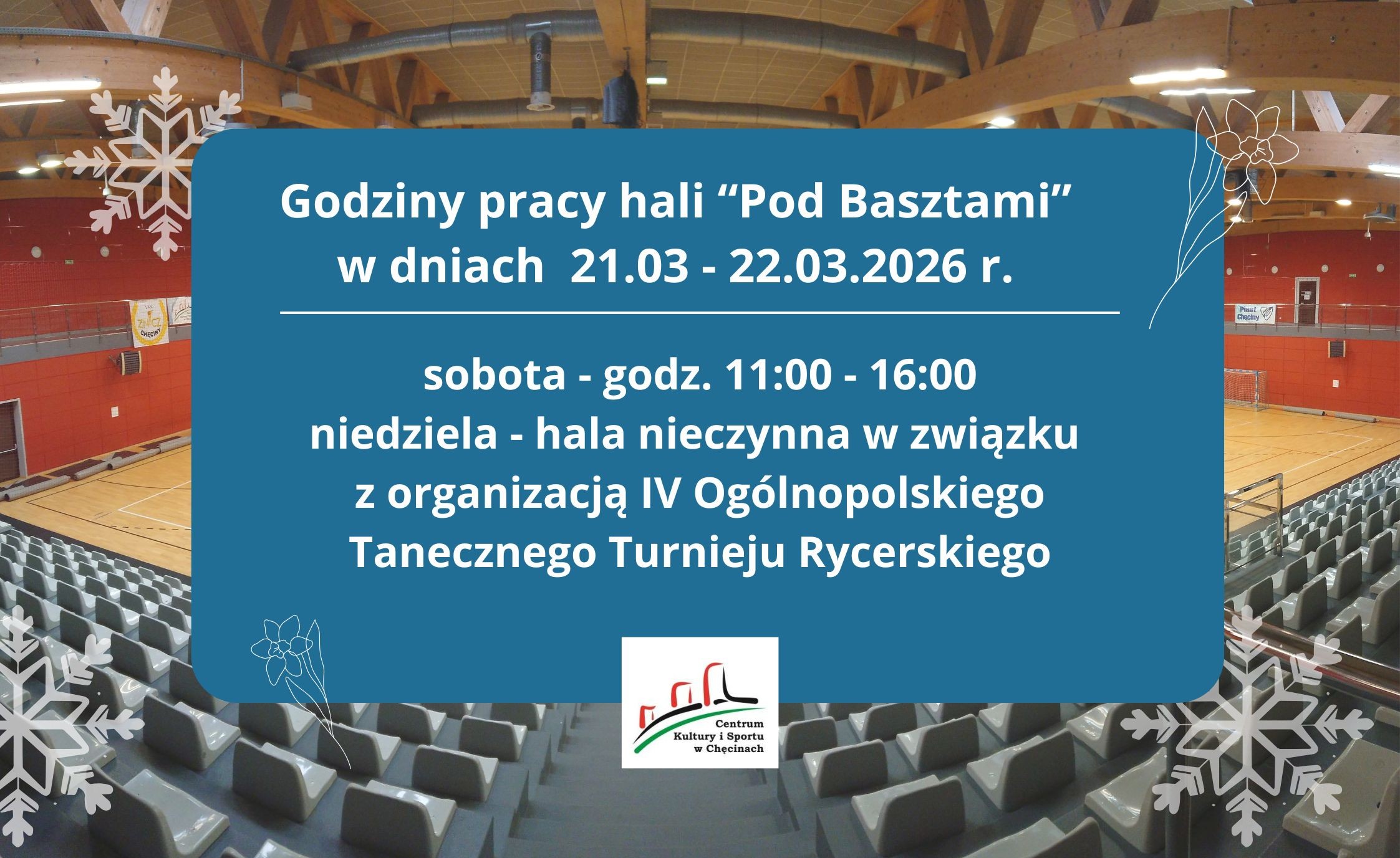 Informujemy, że w weekend 2-3 grudnia 2023 r. hala “Pod Basztami” będzie nieczynna. - 2